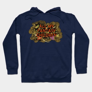 All My Fantasy Children Hoodie